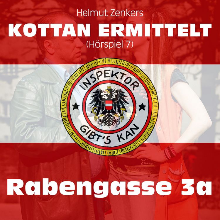 Produktbild: Kottan ermittelt: Rabengasse 3a (H&ouml;rspiel 7)