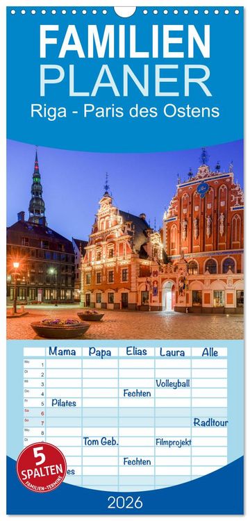 Produktbild: Familienplaner 2026 - Riga - Paris des Ostens mit 5 Spalten (Wandkalender, 21 x 45 cm) CALVENDO