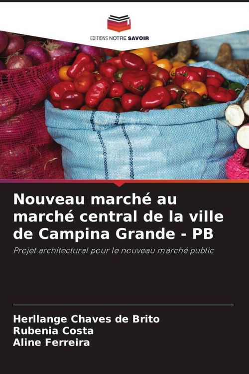 Produktbild: Nouveau march&eacute; au march&eacute; central de la ville de Campina Grande - PB