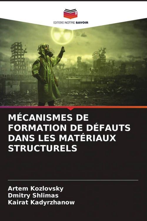 Produktbild: M&eacute;canismes De Formation De D&eacute;fauts Dans Les Mat&eacute;riaux Structurels