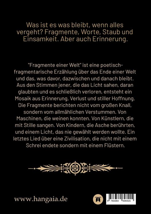 Produktbild: Fragmente einer Welt: Eine poetisch-fragmentarische Erz&auml;hlung &uuml;ber das Ende einer Welt