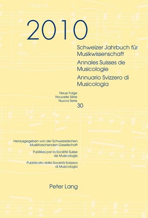 Produktbild: Schweizer Jahrbuch f&uuml;r Musikwissenschaft- Annales Suisses de Musicologie- Annuario Svizzero di Musicologia