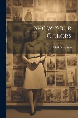Produktbild: Show Your Colors