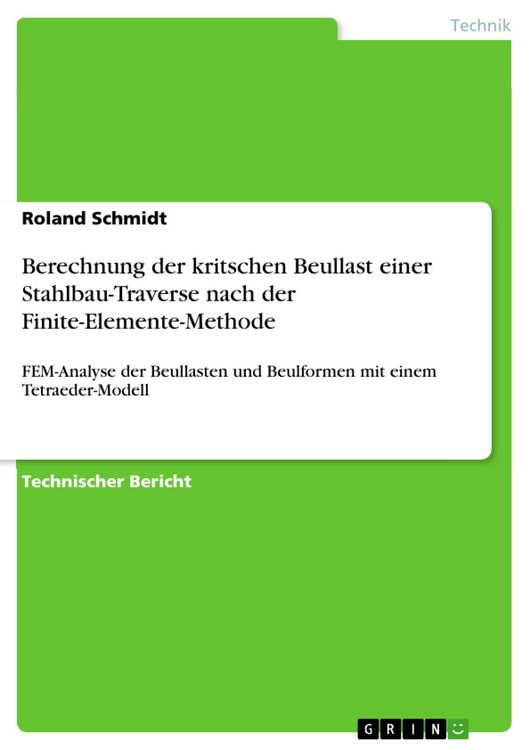 Produktbild: Berechnung der kritschen Beullast einer Stahlbau-Traverse nach der Finite-Elemente-Methode