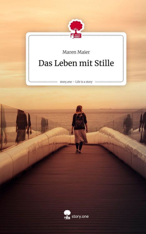 Produktbild: Das Leben mit Stille. Life is a Story - story.one