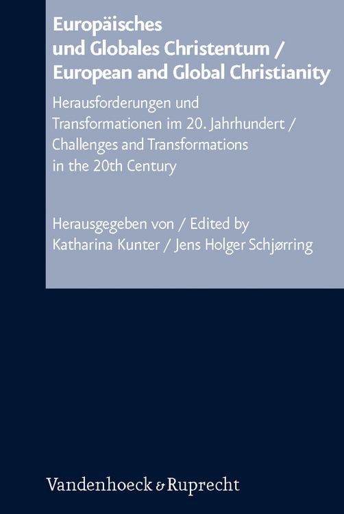 Produktbild: Europ&auml;isches und Globales Christentum / European and Global Christianity