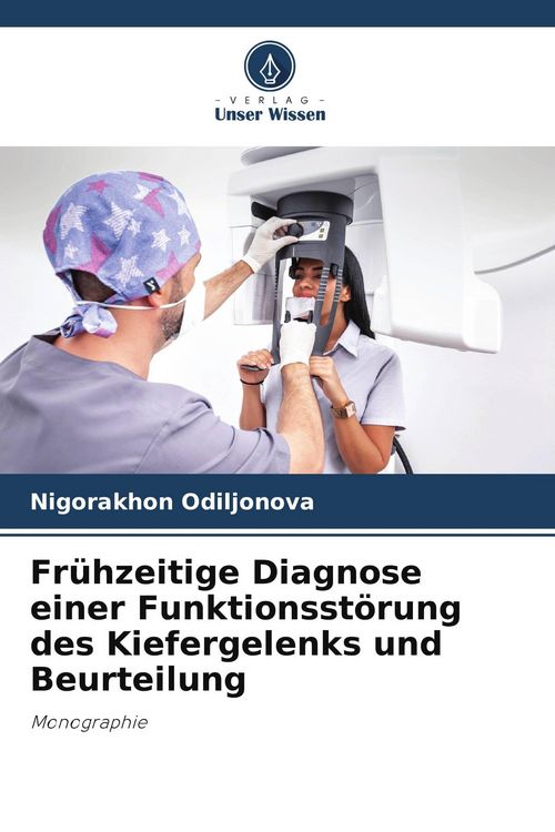 Produktbild: Fr&uuml;hzeitige Diagnose einer Funktionsst&ouml;rung des Kiefergelenks und Beurteilung