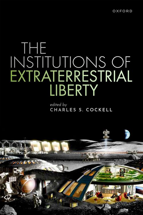 Produktbild: The Institutions of Extraterrestrial Liberty