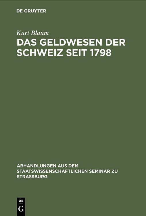 Produktbild: Das Geldwesen der Schweiz seit 1798