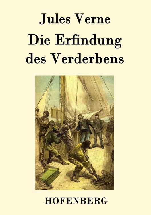 Produktbild: Die Erfindung des Verderbens
