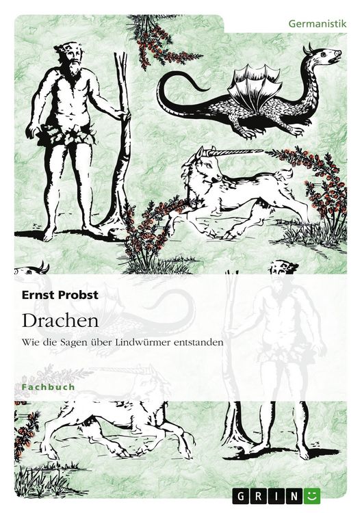 Produktbild: Drachen. Wie die Sagen &uuml;ber Lindw&uuml;rmer entstanden