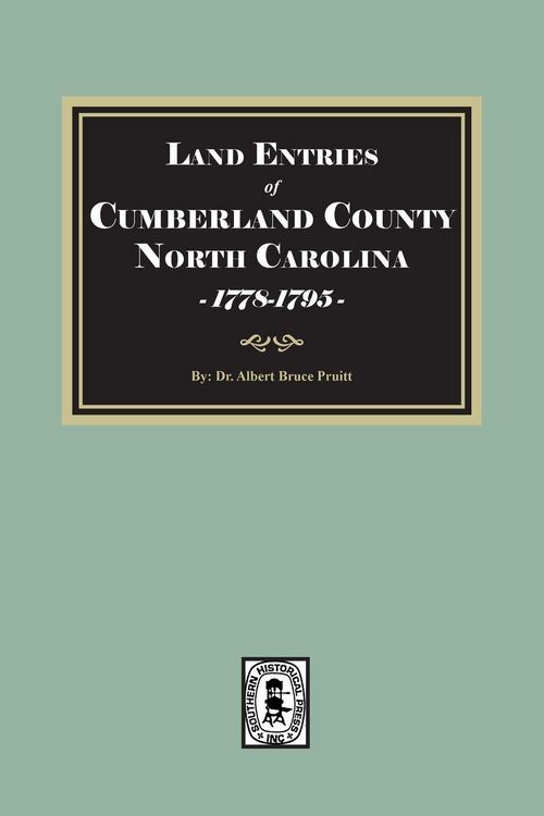 Produktbild: Land Entries of Cumberland County, North Carolina, 1778-1795