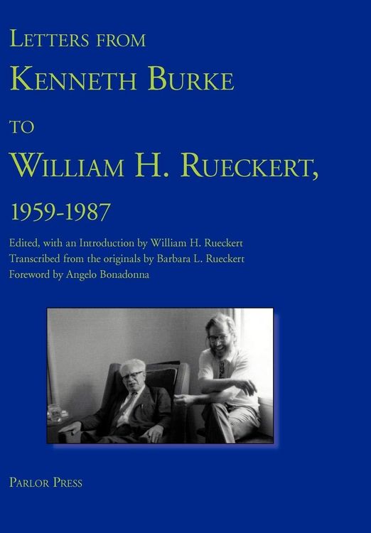 Produktbild: Letters from Kenneth Burke to William H. Rueckert, 1959-1987