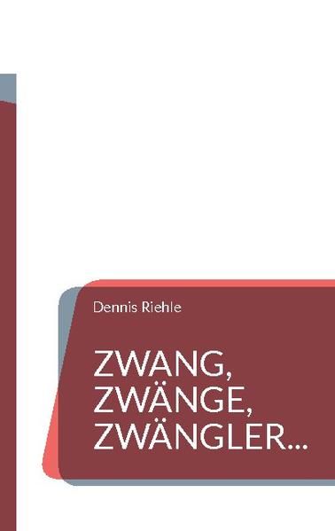 Produktbild: Zwang, Zw&auml;nge, Zw&auml;ngler...