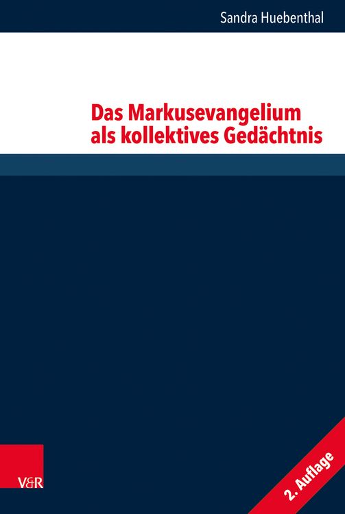 Produktbild: Das Markusevangelium als kollektives Ged&auml;chtnis