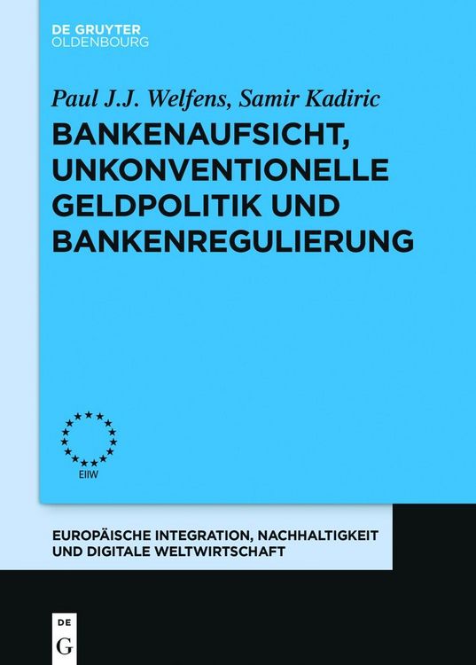 Produktbild: Bankenaufsicht, unkonventionelle Geldpolitik und Bankenregulierung
