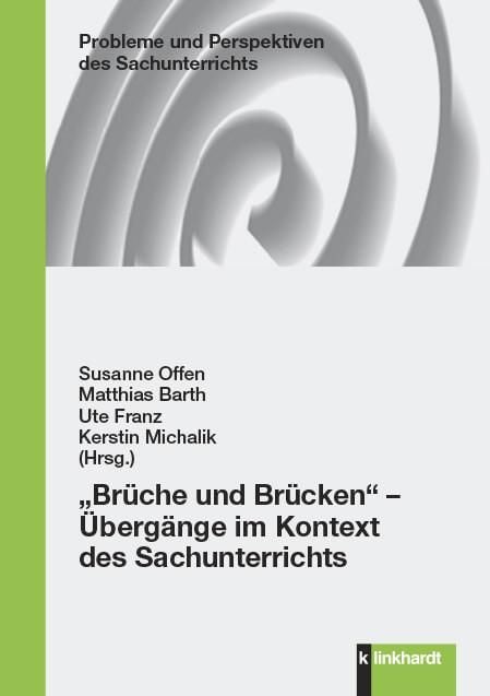 Produktbild: "Br&uuml;che und Br&uuml;cken" - &Uuml;berg&auml;nge im Kontext des Sachunterrichts