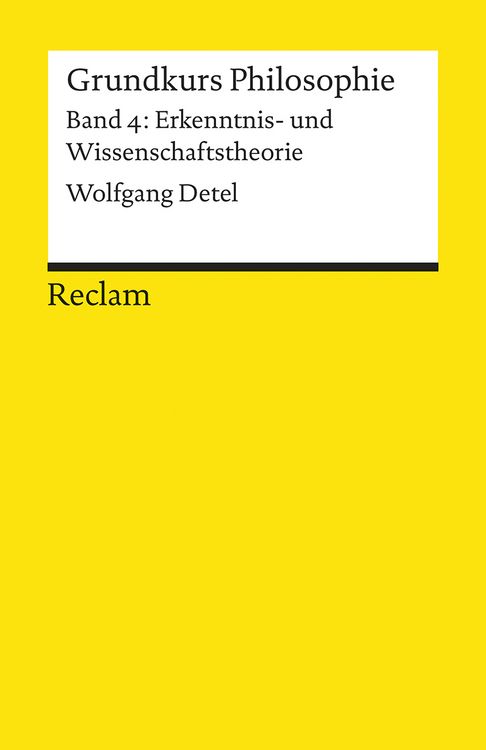 Produktbild: Grundkurs Philosophie / Erkenntnis- und Wissenschaftstheorie. Band 4: Erkenntnis