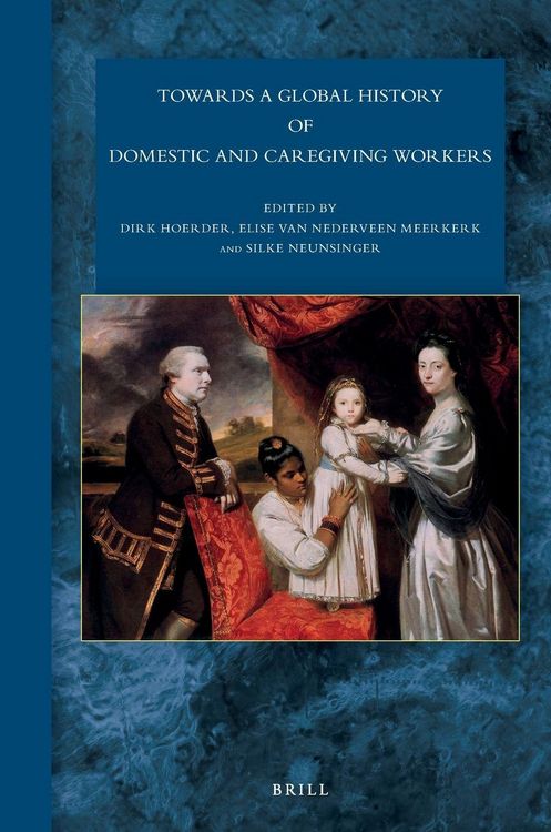 Produktbild: Towards a Global History of Domestic and Caregiving Workers