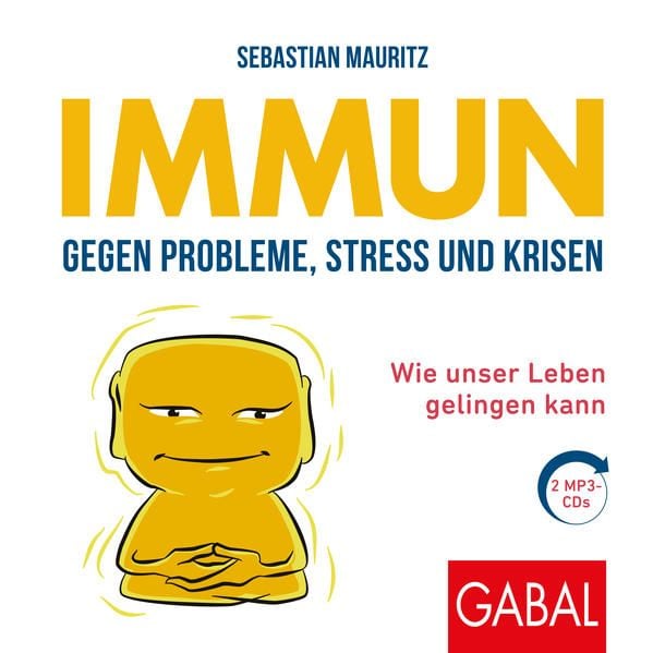 Produktbild: Immun gegen Probleme, Stress und Krisen