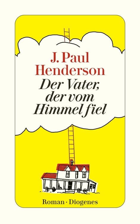 Bild vom Artikel Der Vater, der vom Himmel fiel vom Autor J. Paul Henderson