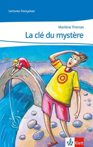 Produktbild: La cl&eacute; du myst&egrave;re. Lecture gradu&eacute;e