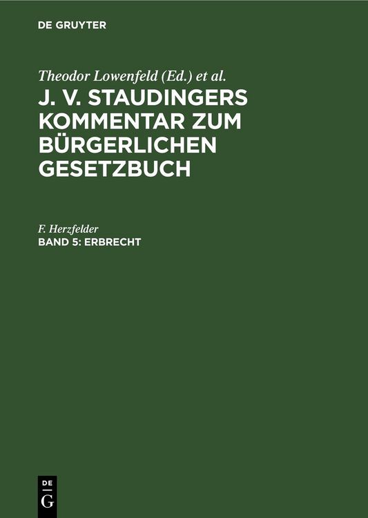 Produktbild: J. v. Staudingers Kommentar zum B&uuml;rgerlichen Gesetzbuch / Erbrecht