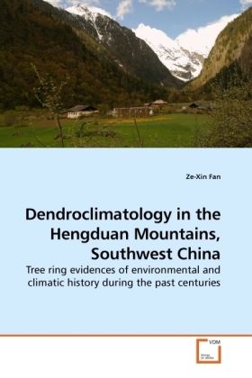 Produktbild: Fan, Z: Dendroclimatology in the Hengduan Mountains, Southwe