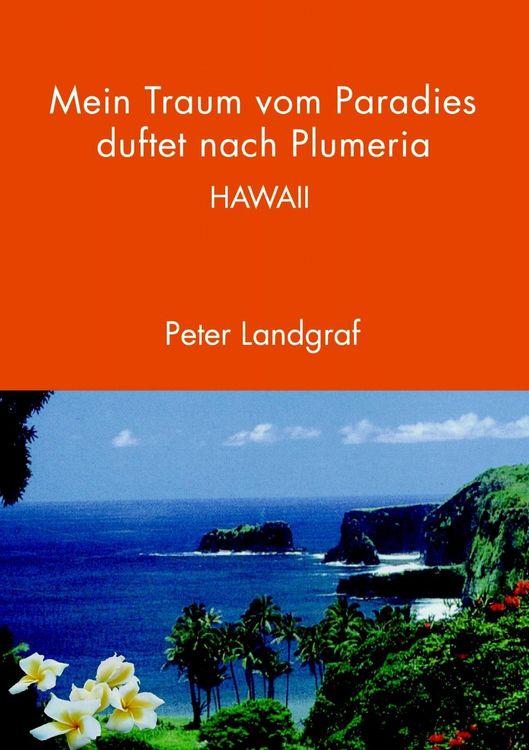 Produktbild: Mein Traum vom Paradies duftet nach Plumeria