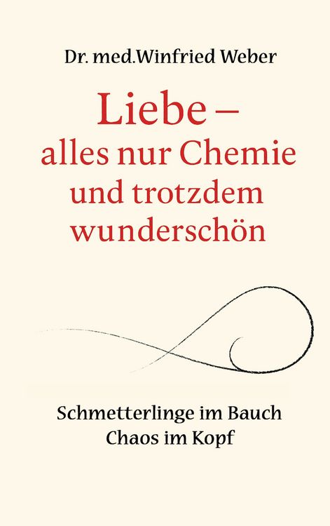 Produktbild: Liebe-alles nur Chemie und trotzdem wundersch&ouml;n