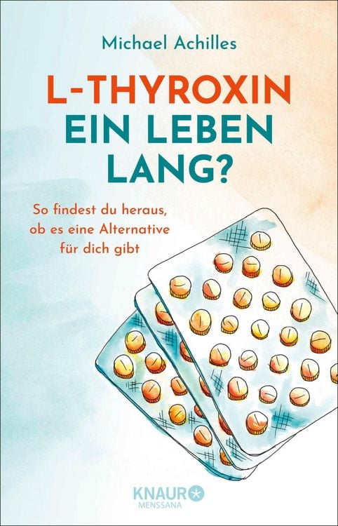 Produktbild: L-Thyroxin ein Leben lang?
