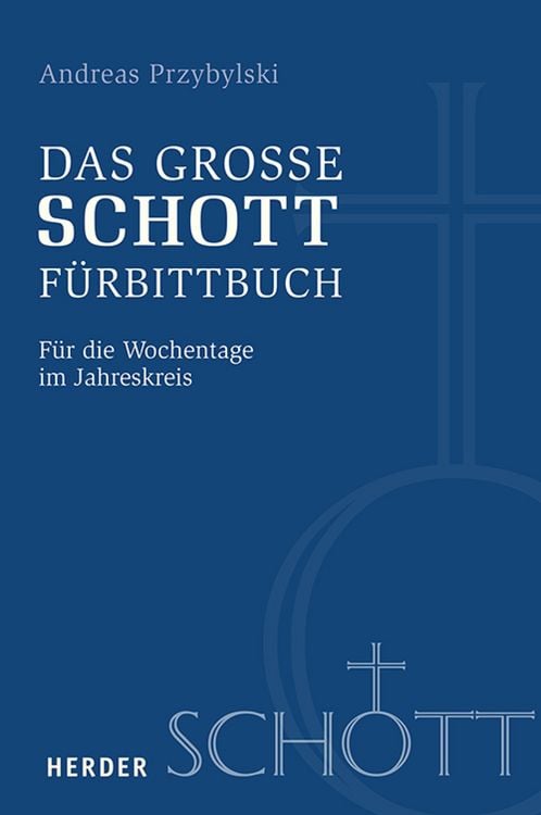Produktbild: Das gro&szlig;e SCHOTT-F&uuml;rbittbuch