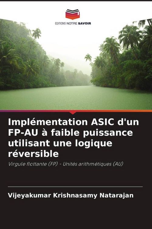 Produktbild: Impl&eacute;mentation ASIC d'un FP-AU &agrave; faible puissance utilisant une logique r&eacute;versible