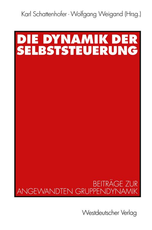 Produktbild: Die Dynamik der Selbststeuerung