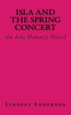 Produktbild: Isla and the Spring Concert: An Isla Danney Novel