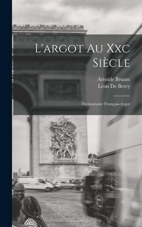 Produktbild: L'argot Au Xxc Si&egrave;cle