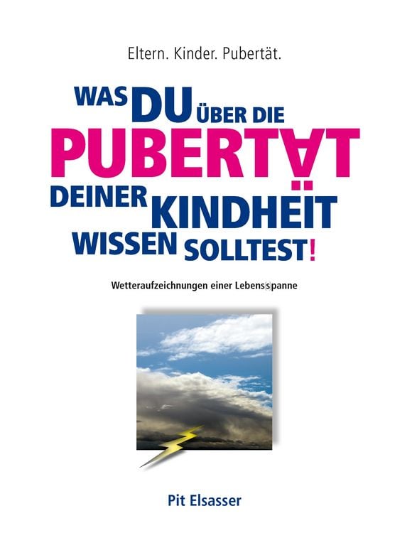Produktbild: Was du &uuml;ber die Pubert&auml;t deiner Kindheit wissen solltest!