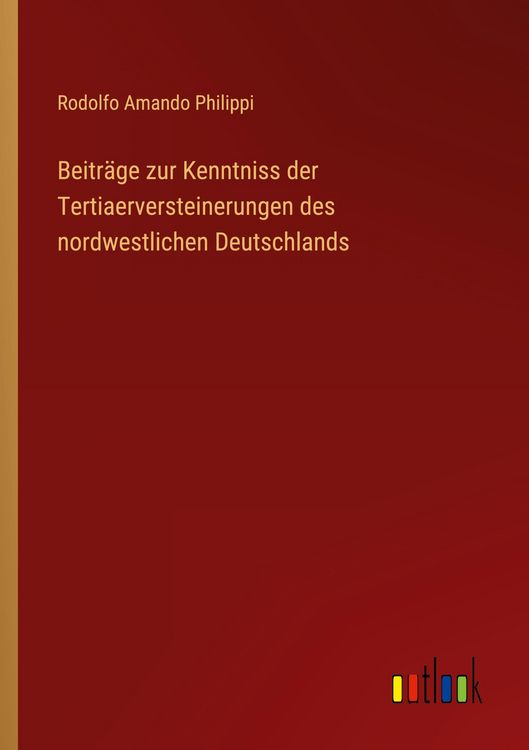Produktbild: Beitr&auml;ge zur Kenntniss der Tertiaerversteinerungen des nordwestlichen Deutschlands