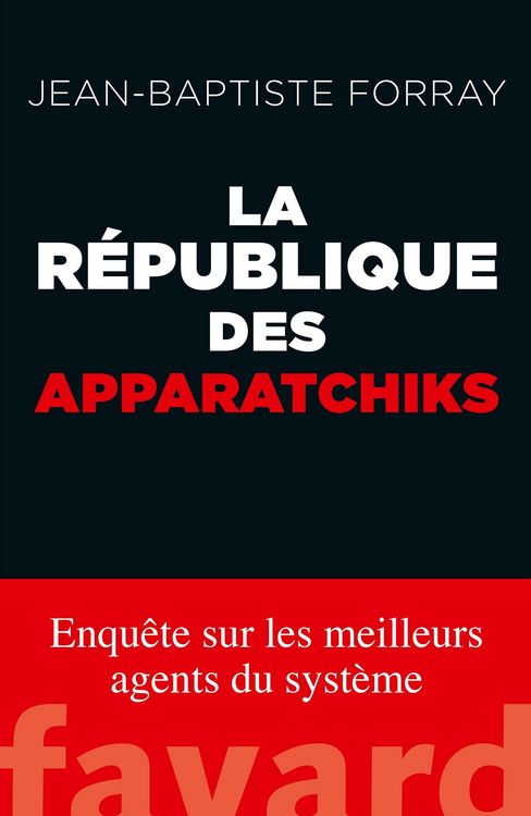 Produktbild: La R&eacute;publique des Apparatchiks