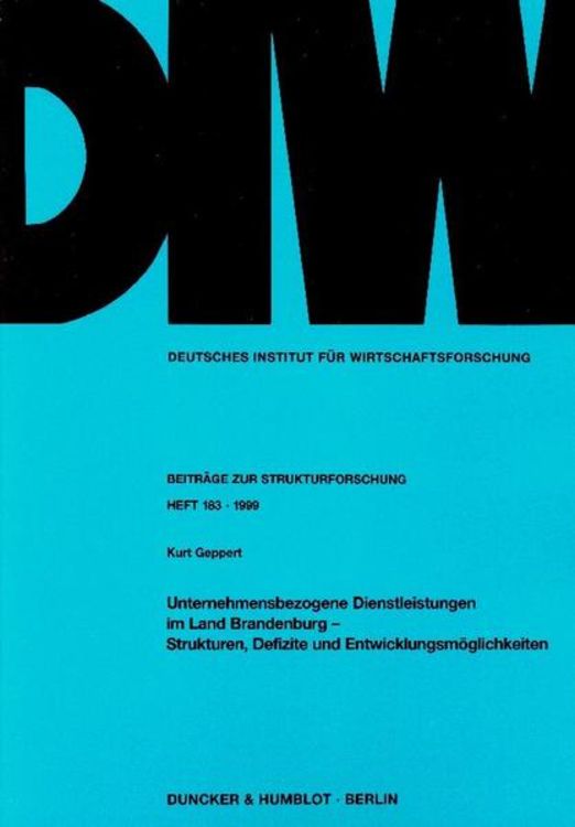 Produktbild: Unternehmensbezogene Dienstleistungen im Land Brandenburg - Strukturen, Defizite und Entwicklungsm&ouml;glichkeiten.