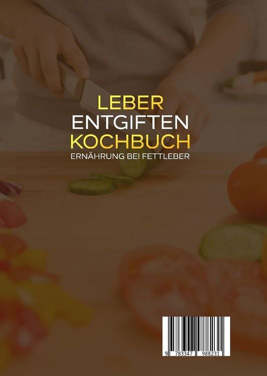 Produktbild: Leber entgiften Kochbuch &ndash; Ern&auml;hrung bei Fettleber