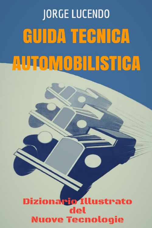 Produktbild: Guida Tecnica Automobilistica - Dizionario Illustrato del Nuove Tecnologie (Automoci&oacute;n)