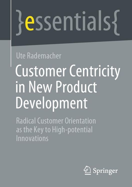 Produktbild: Customer Centricity in New Product Development