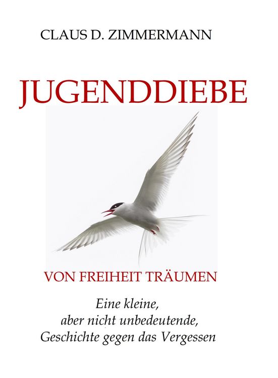 Produktbild: Jugenddiebe: von Freiheit Tr&auml;umen