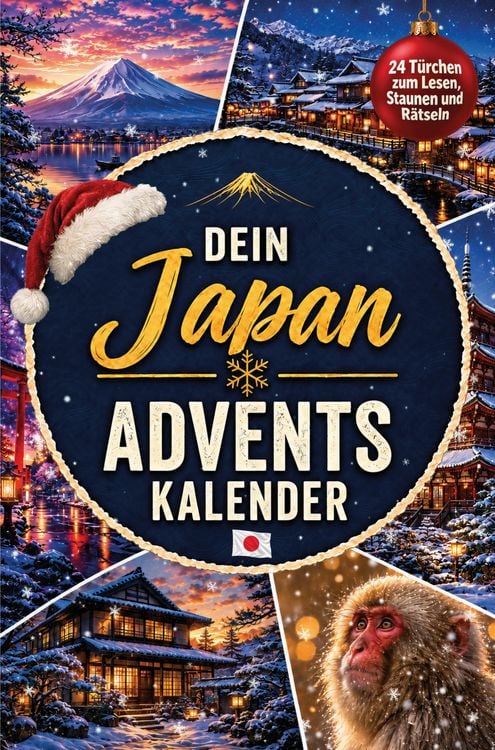 Produktbild: Dein Japan-Adventskalender - 24 T&uuml;rchen zum Lesen, Staunen und R&auml;tseln: Eine Adventsreise zu Tempeln, Samurai und Schneeaffen