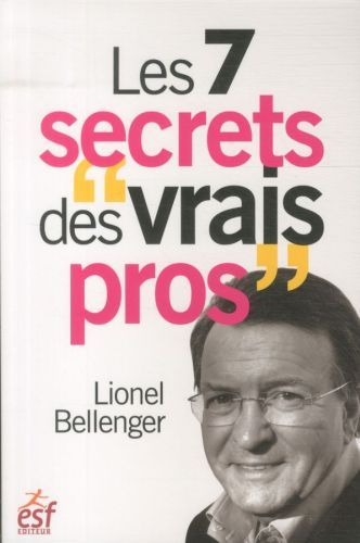 Produktbild: Les 7 secrets des 'vrais pros'