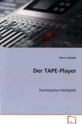 Produktbild: Jeskulke, O: Der TAPE-Player