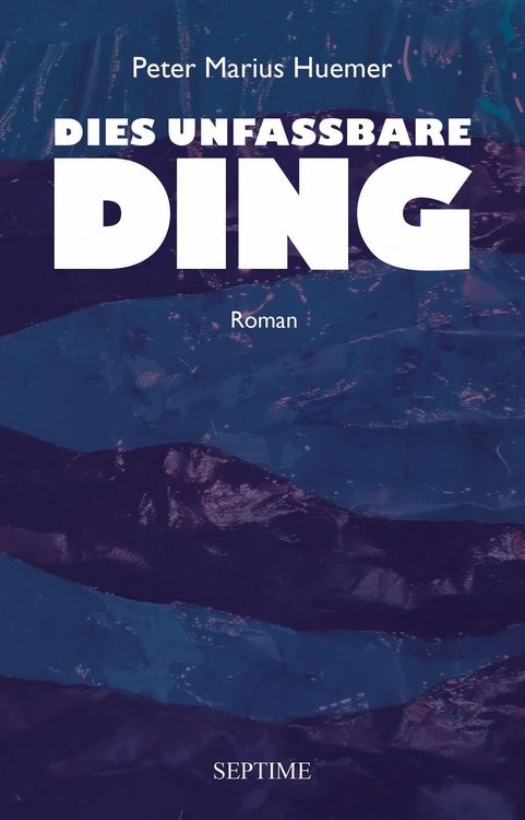 Produktbild: Dies unfassbare Ding
