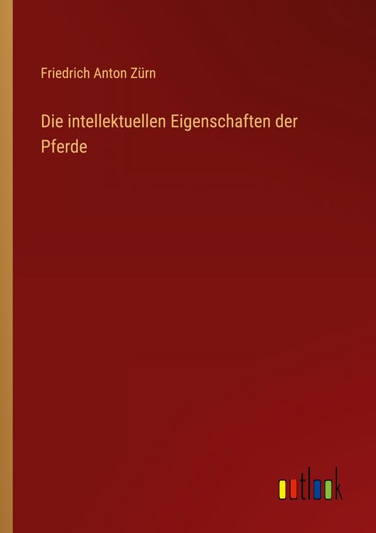 Produktbild: Die intellektuellen Eigenschaften der Pferde
