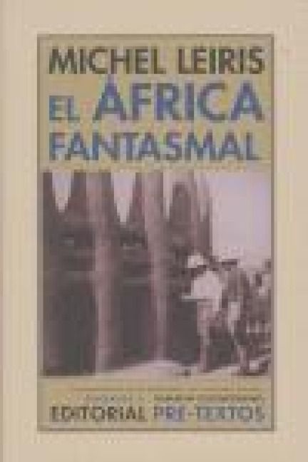 Produktbild: El &Aacute;frica fantasmal : de Dakar a Yibuti (1931-1933)